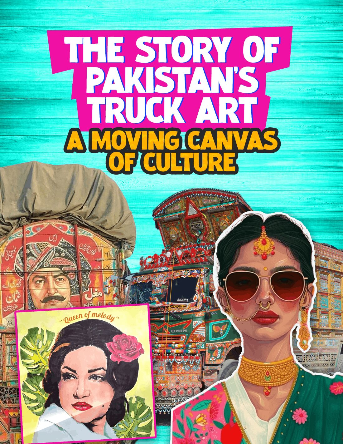 Into The World of Pakistani Truck Art