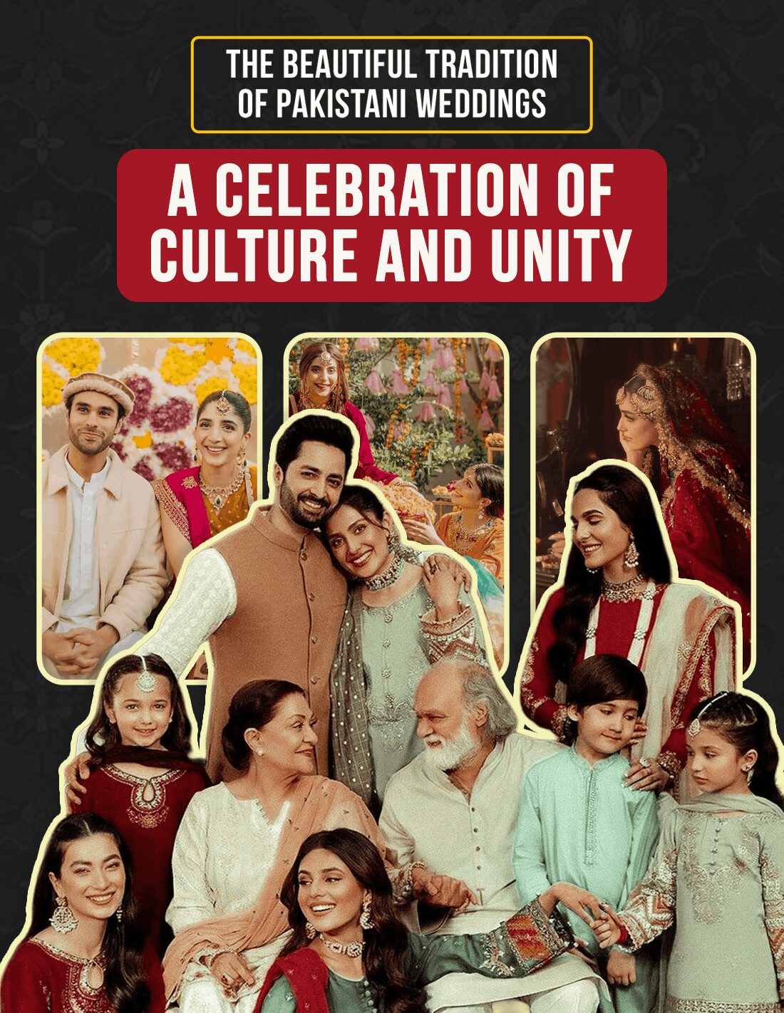 The Tradition and Evolution of Pakistan Weddings