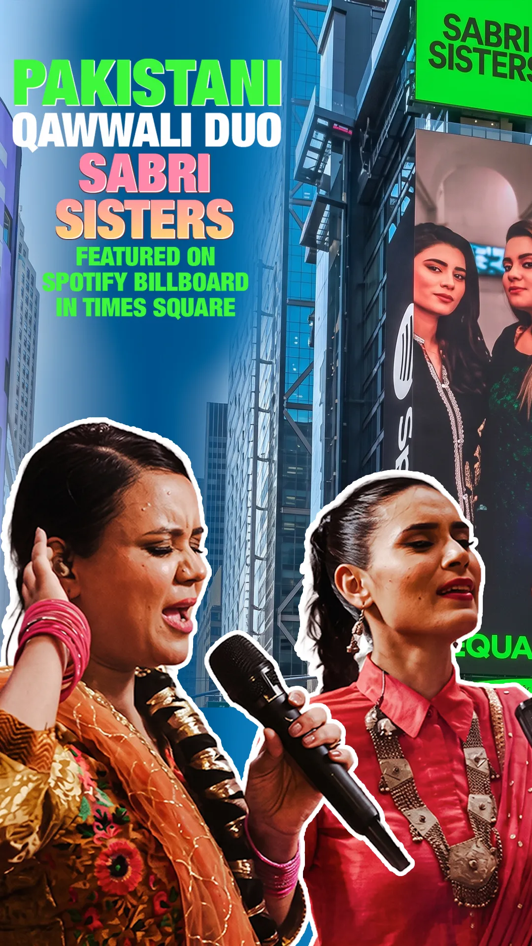 Pakistani Qawwali Duo Sabri Sisters Featured on Spotify Billboard in Times Square
