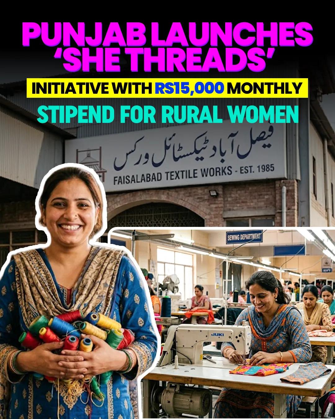 Punjab Launches ‘She Threads’ Initiative with Rs15,000 Monthly Stipend for Rural Women