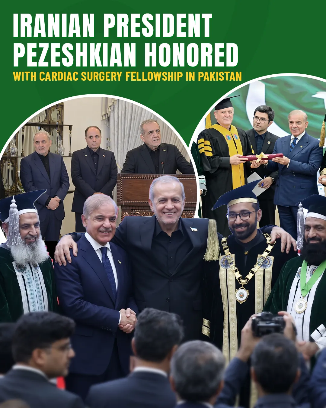 Iranian President Pezeshkian Honored with Cardiac Surgery Fellowship in Pakistan