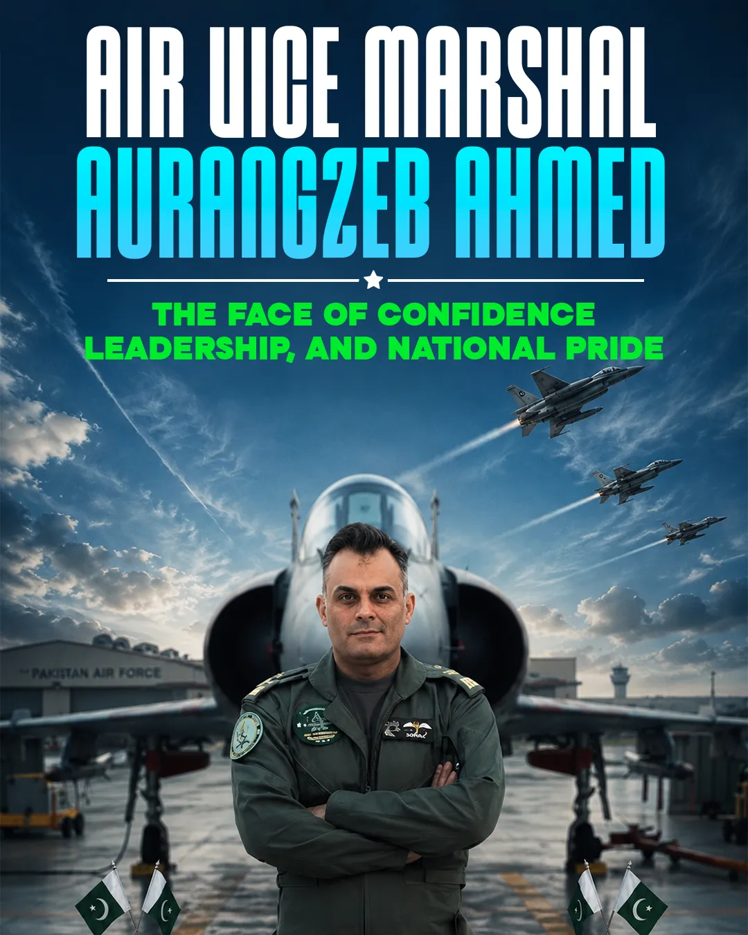 Air Vice Marshal Aurangzeb Ahmed: The Face of Confidence, Leadership, and National Pride