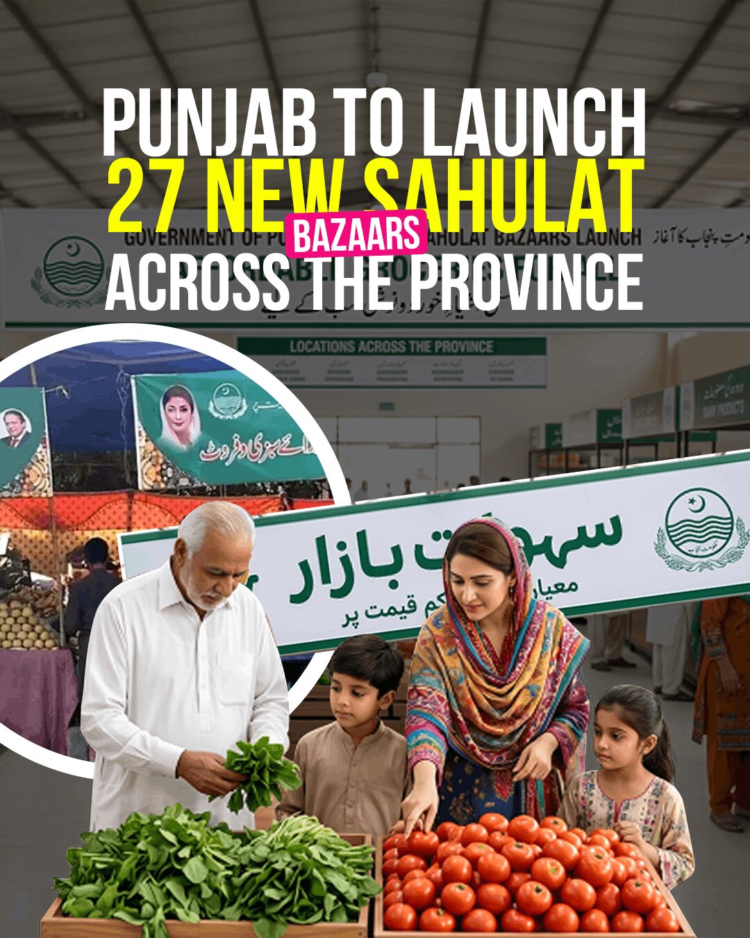 Punjab to Launch 27 New Sahulat Bazaars Across the Province