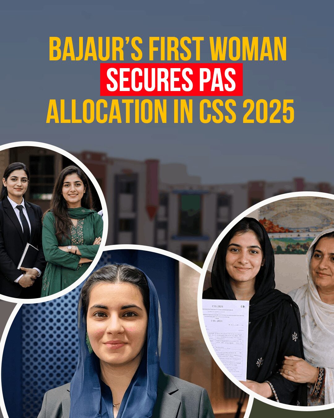 Bajaur’s First Woman Secures PAS Allocation in CSS 2025