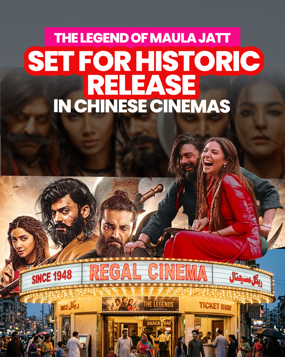 The Legend of Maula Jatt Set for Historic Release in Chinese Cinemas