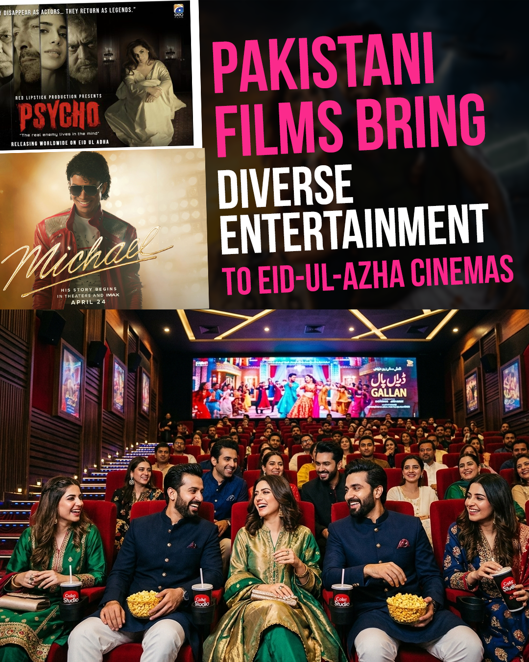 Pakistani Films Bring Diverse Entertainment to Eid-ul-Azha Cinemas