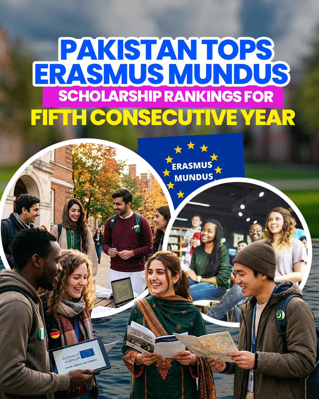 Pakistan Tops Erasmus Mundus Scholarship Rankings for Fifth Consecutive Year