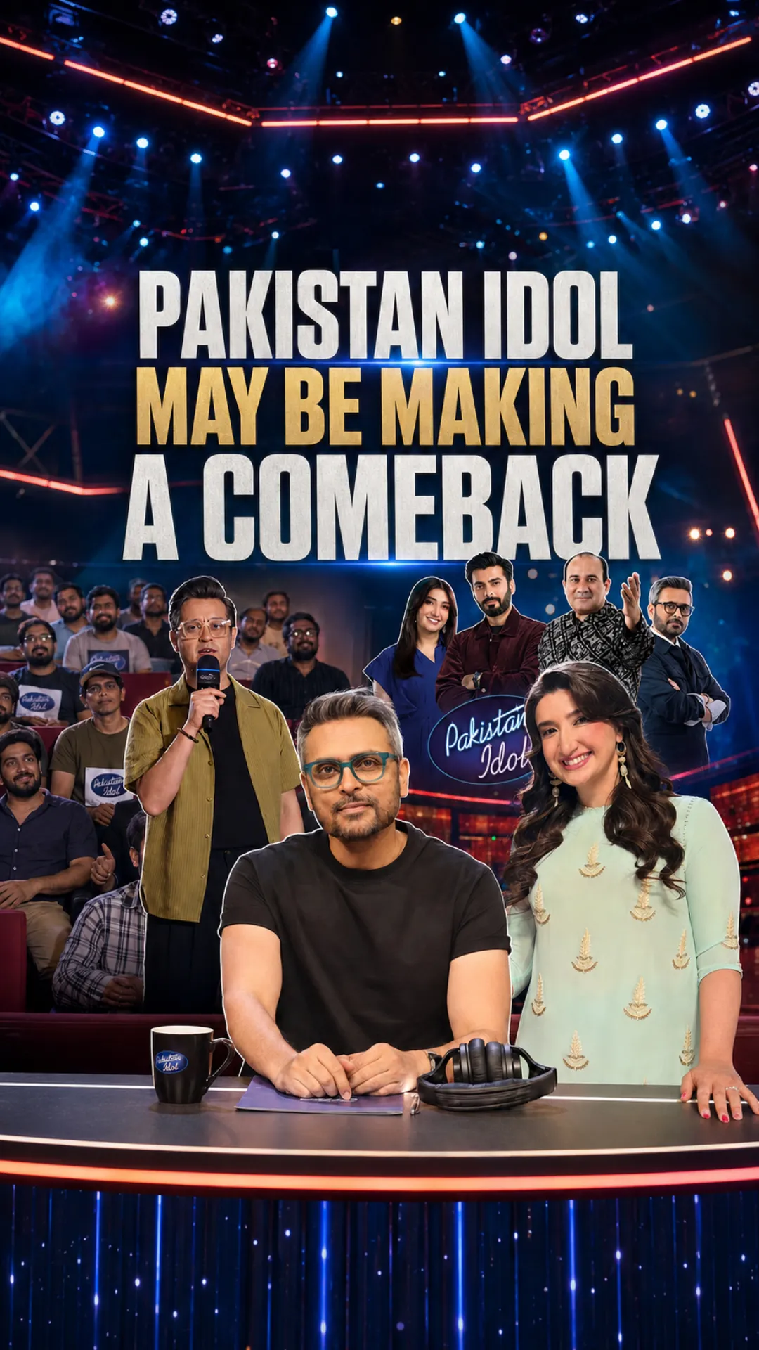 Pakistan Idol May Be Making a Comeback