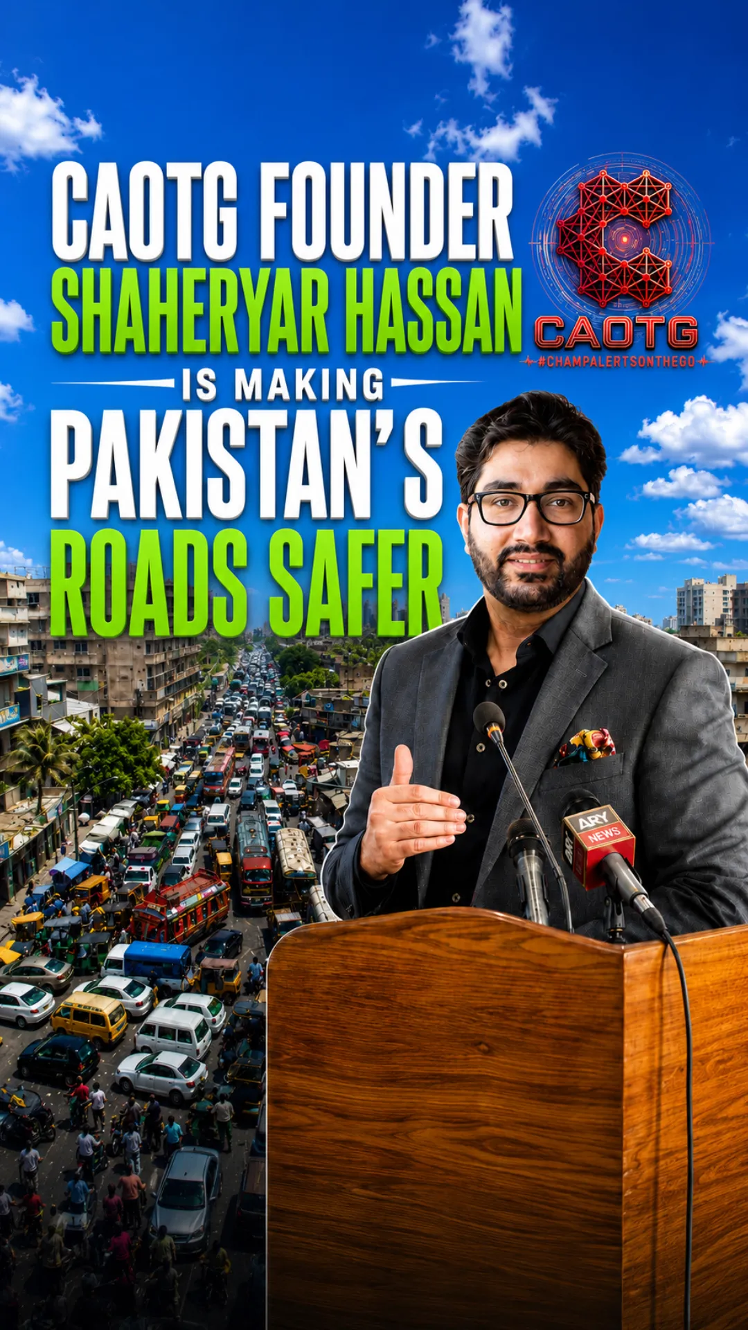 CAOTG Founder Shaheryar Hassan is Making Pakistan’s Roads Safer