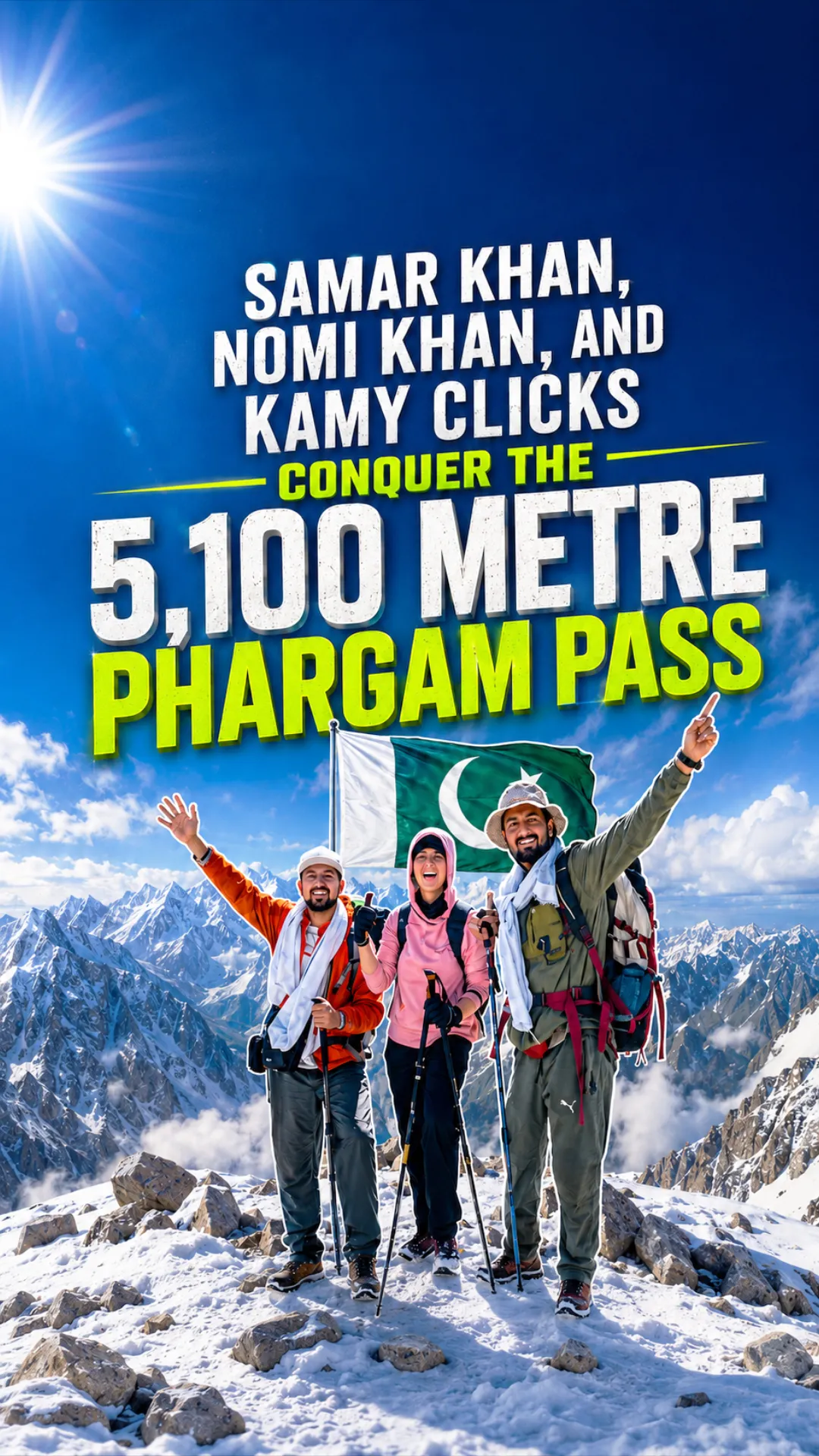 Samar Khan, Nomi Khan, and Kamy Clicks Conquer the 5,100 Metre Phargam Pass