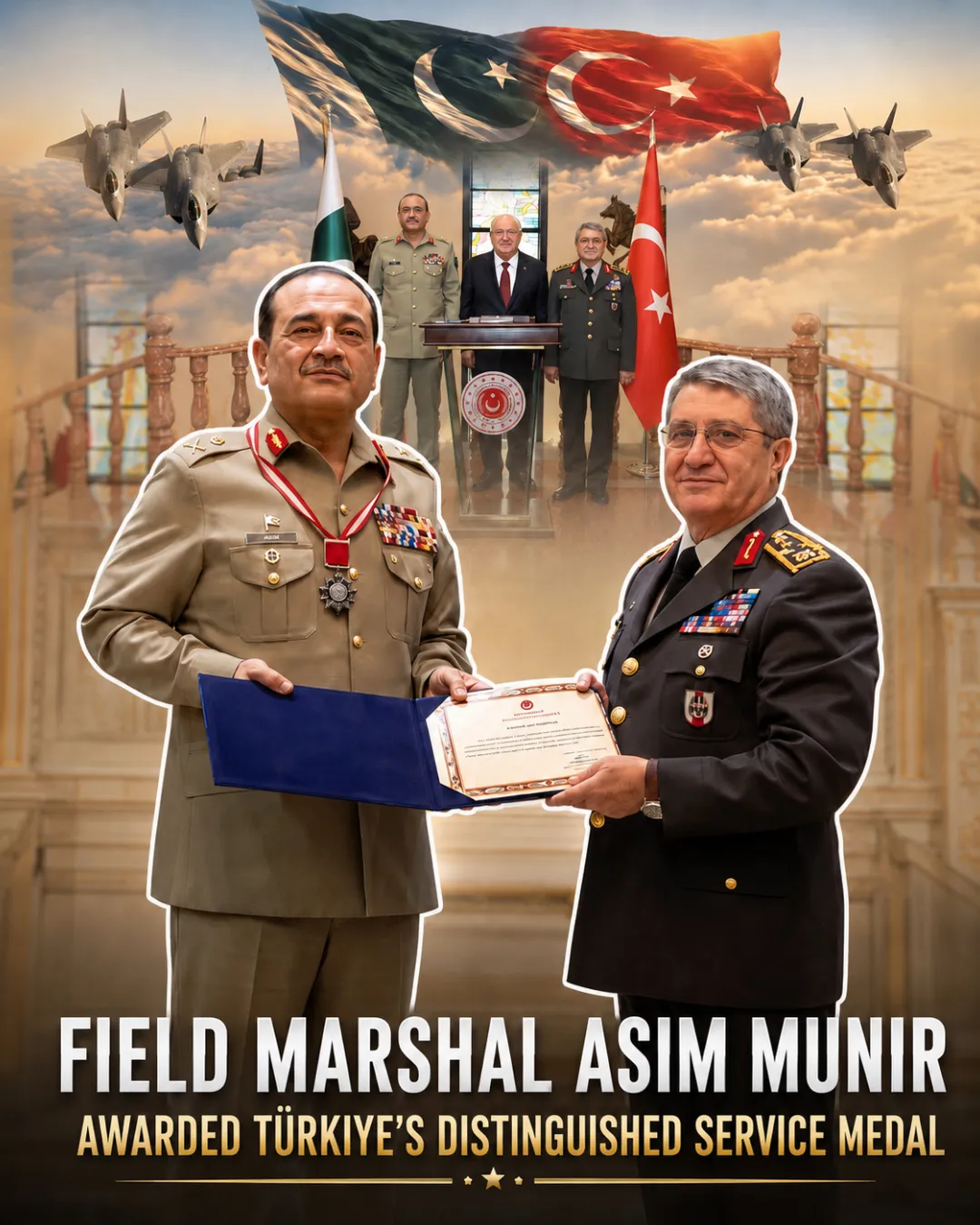 Field Marshal Asim Munir Awarded Türkiye’s Distinguished Service Meda