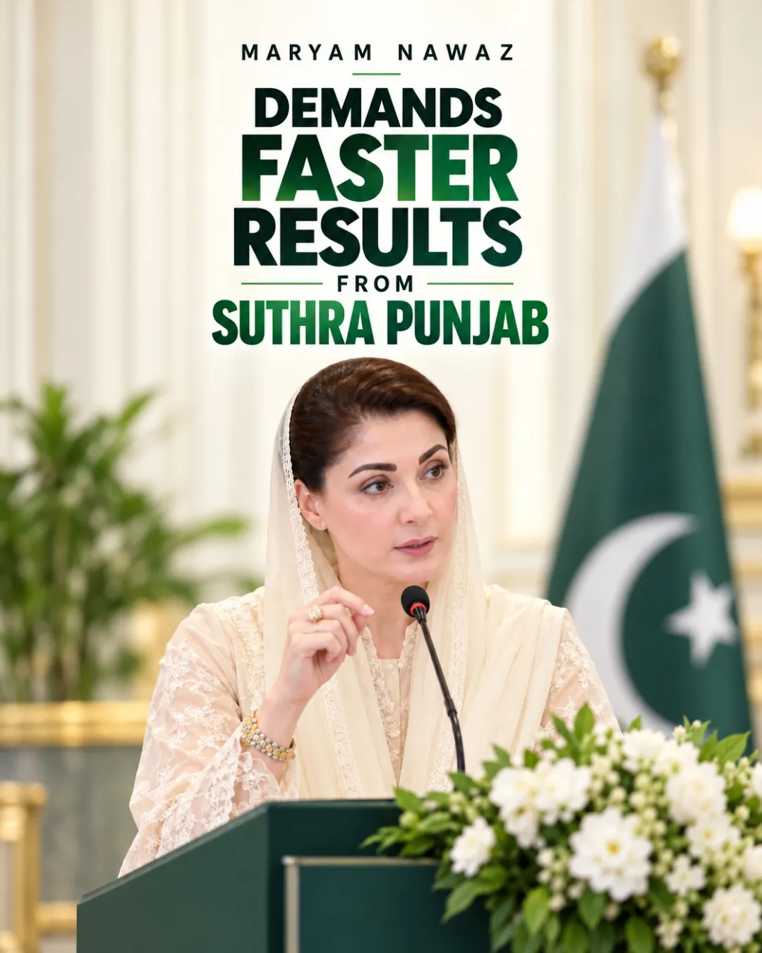 Maryam Nawaz Demands Faster Results From Suthra Punjab