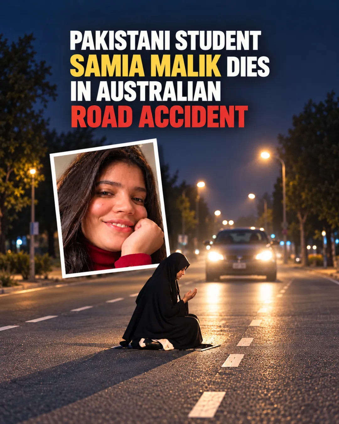 Pakistani Student Samia Malik Dies In Australian Road Accident