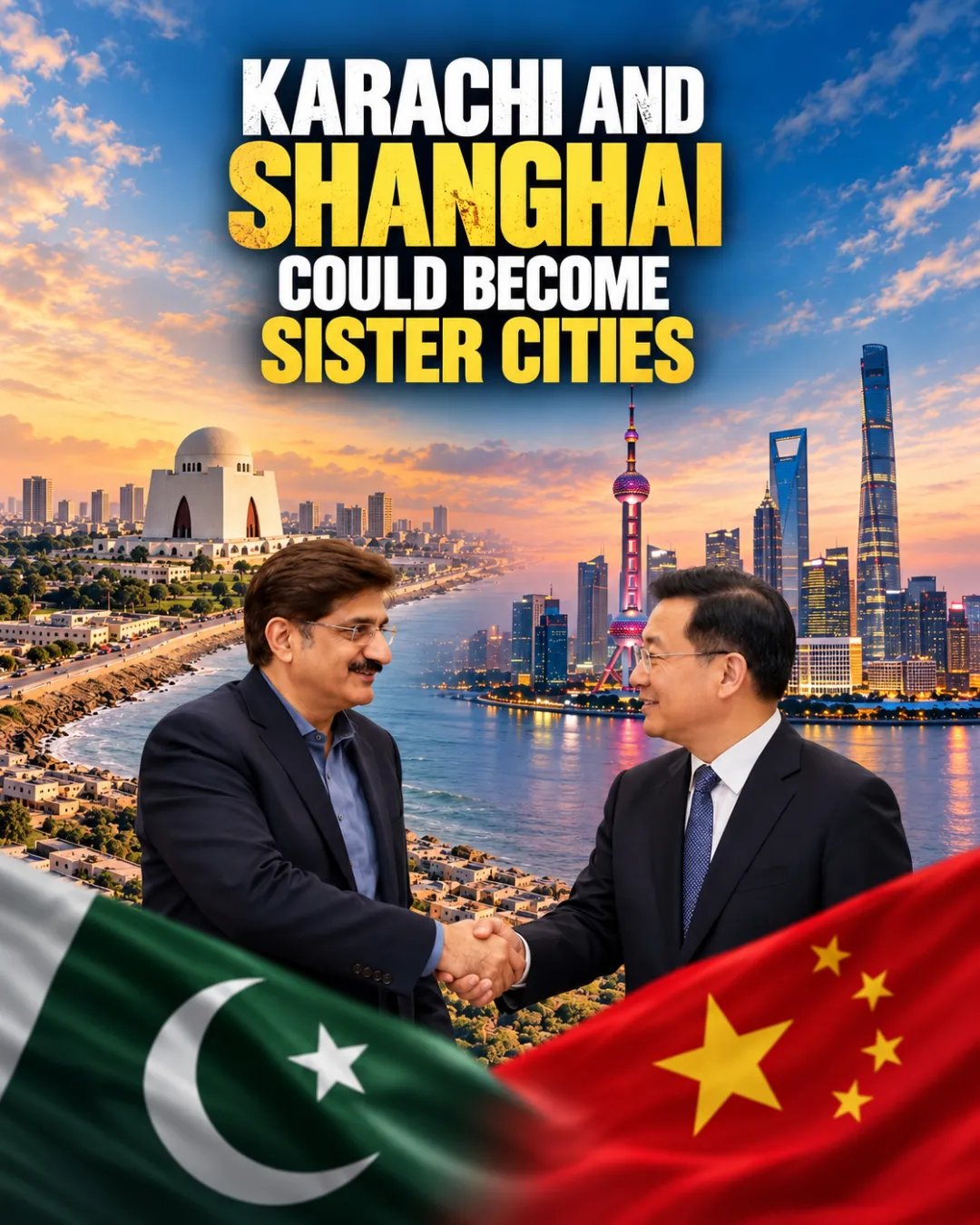 Karachi And Shanghai Could Become Sister Cities